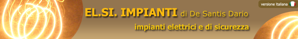 El.Si. Impianti di De Santis Dario - Impianti Elettrici e di Sicurezza